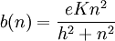 b(n) = \frac{e K n^2}{h^2+n^2}